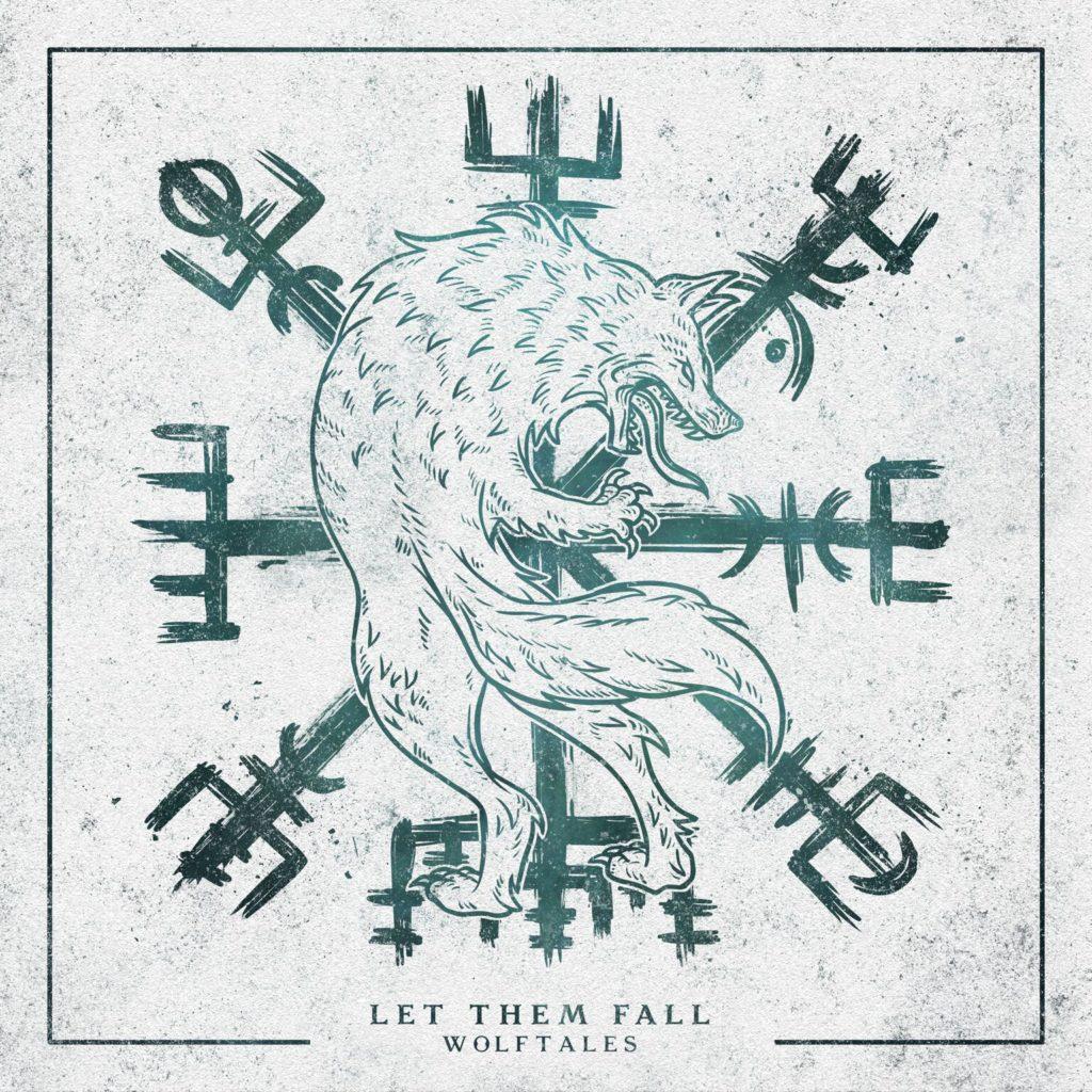 Let Them Fall - Wolftales